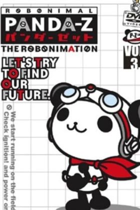 [Comedy] Panda-Z: The Robonimation (TV) (Sub) Original Copyright