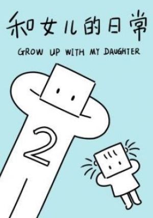 Grow Up With My Daughter Season 2 (Sub) Part 2