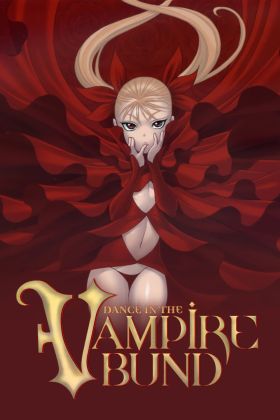 [Full Seasson] Dance in the Vampire Bund: Special Edition (Special) (Sub)
