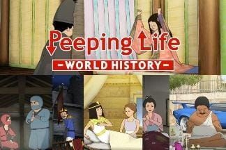 Peeping Life: World History (ONA) (Sub) Best Manga List