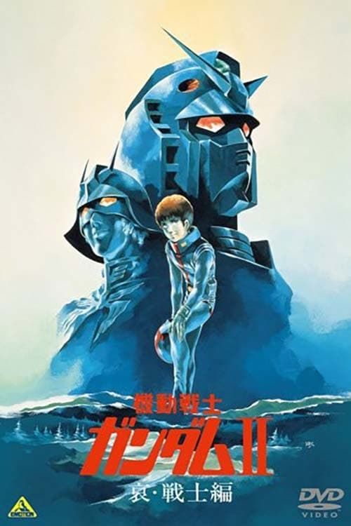 Mobile Suit Gundam II: Soldiers of Sorrow (Movie) (Sub) Hot
