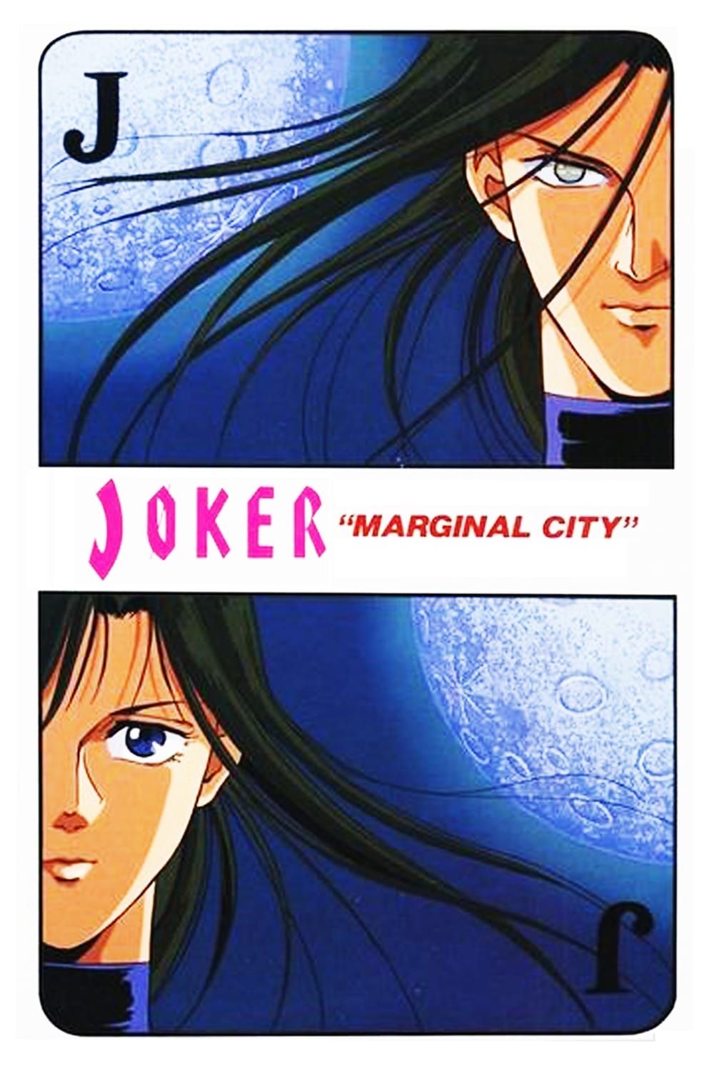 Joker: Marginal City (OVA) (Sub) Hot
