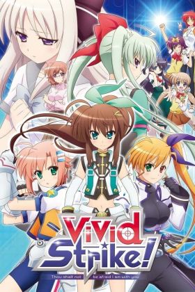 [Action] ViVid Strike! (TV) (Sub) Premium Version