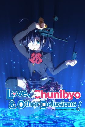 Chuunibyou demo Koi ga Shitai! Lite (ONA) (Sub) Updated This Year