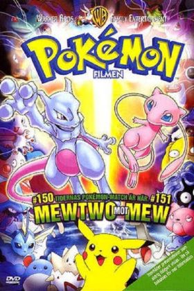 [Remade] Pokemon: The First Movie – Mewtwo Strikes Back (Dub) (Movie)