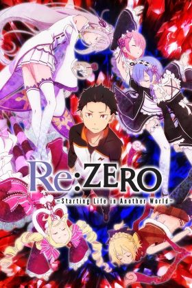 Re:Zero kara Hajimeru Isekai Seikatsu (Dub) (TV) Seasson 1 + 2 + 3