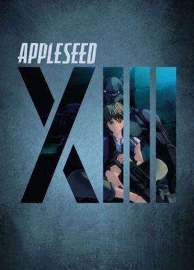 [Raw Eng] Appleseed XIII (Dub) (OVA)