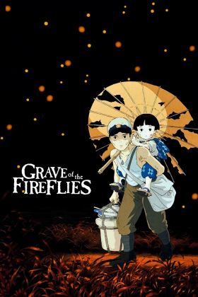 [Top Popular] Grave of the Fireflies (Dub) (Movie)