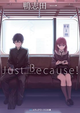 Just Because! (Dub) (TV) The Best Manga