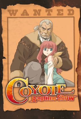 [Best Anime] Coyote Ragtime Show (TV) (Sub)